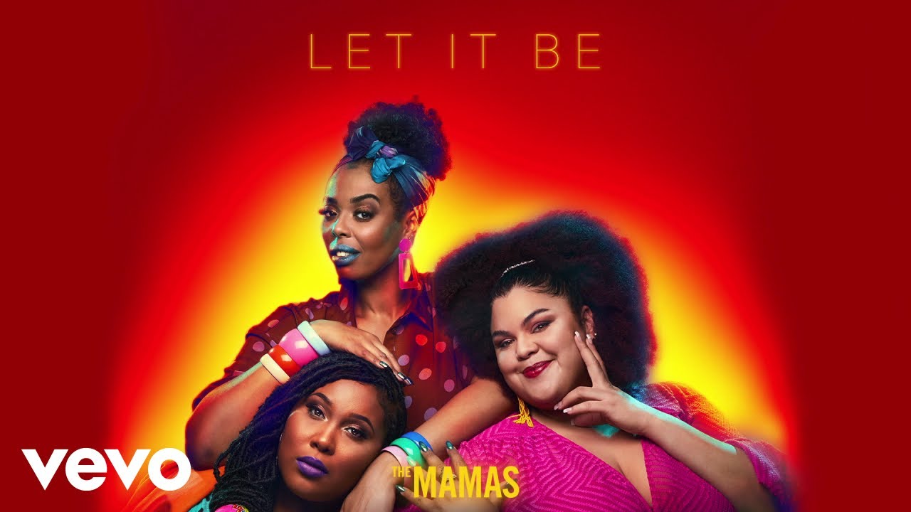 Ακούστε το νέο τραγούδι των Mamas, “Let It Be”